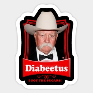 Diabeetus I got the sugars! Sticker